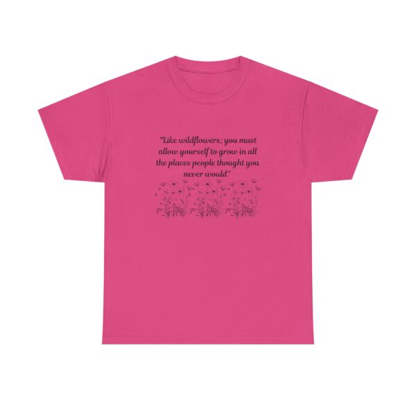 Inspirational Wildflower Quote Tee - Image 37