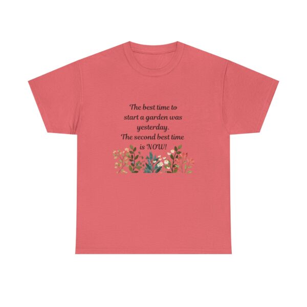 The best time to start a garden, Inspirational Gardening Quote Tee, Unisex Cotton T-Shirt - Image 9