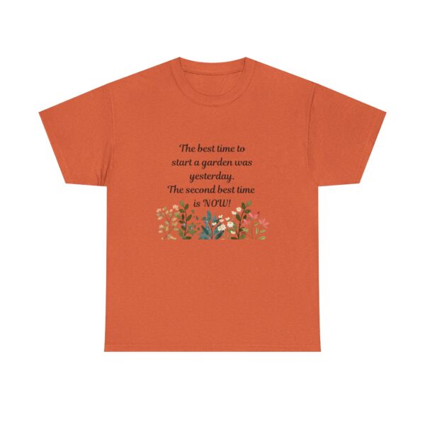 The best time to start a garden, Inspirational Gardening Quote Tee, Unisex Cotton T-Shirt - Image 17